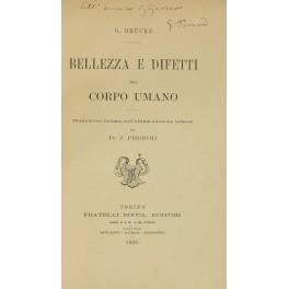 Bellezza e difetti del corpo umano. Traduzione italiana sull'ultima edizione tedesca del Dr. J. Perrod - copertina