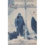 Biagi racconta ... Con 22 illustrazioni fuori testo e 1 grafico