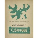 Georges Braque. An exhibition of paintings arranged by the Arts Council of Great Britain in association with the Edinburgh Festival Society. Catalogo della mostra London Tate Gallery 28 settembre - 11 novembre 1956