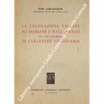 La legislazione vigente sui manicomi e sugli alienati nei suoi lineamenti di carattere giudiziario