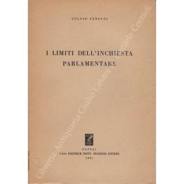 I limiti dell'inchiesta parlamentare - Fulvio Fenucci - copertina