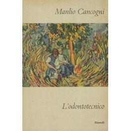 L' odontotecnico - Manlio Cancogni - copertina