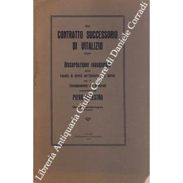 Del contratto successorio di vitalizio. Dissertazione inaugurale della Facoltà di Diritto dell'Università di Berna per il conseguimento del Dottorato - copertina