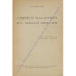 Contributo alla dottrina del negozio giuridico. Estratto dall'Annuario di Diritto Comparato e di studi Legislativi Vol. XXIX
