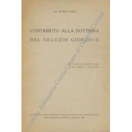 Contributo alla dottrina del negozio giuridico. Estratto dall'Annuario di Diritto Comparato e di studi Legislativi Vol. XXIX - Mauro Cozzi - copertina