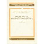 La subfornitura nelle attività produttive