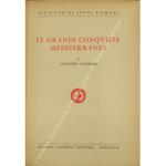 Le grandi conquiste mediterranee