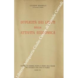 Duplicità dei limiti della attività economica. Prefazione del prof. Giuseppe Ugo Papi - Giuseppe Mirabella - copertina