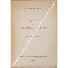 Lezioni di economia politica. Parte prima e seconda. Appunti ad uso degli studenti raccolti a cura di A. Vismara nell'Anno Accademico 1950-1951 - Giuseppe Mirabella - copertina