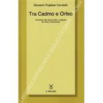 Tra Cadmo e Orfeo. Contributi alla storia civile e religiosa dei Greci d'Occidente