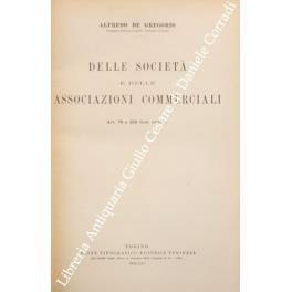 Delle società e delle associazioni commerciali. (Art. 76-250) - Alfredo De Gregorio - copertina