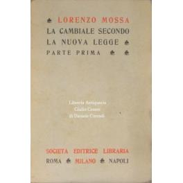 La cambiale secondo la nuova legge - Lorenzo Mossa - copertina