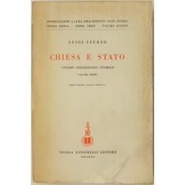 Chiesa e Stato. (Studio sociologico-storico) - Luigi Sturzo - copertina