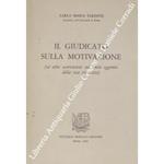Il giudicato sulla motivazione (ed altre osservazioni sui limiti oggettivi della cosa giudicata)
