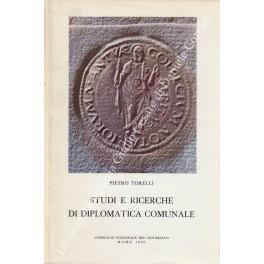 Studi e ricerche di diplomatica comunale - Pietro Torelli - copertina