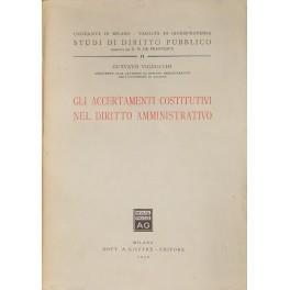 Gli accertamenti costitutivi nel diritto aministrativo - Gustavo Vignocchi - copertina