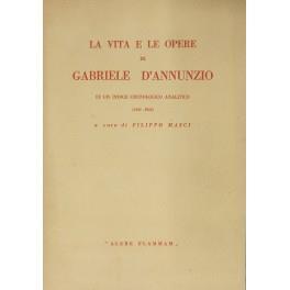 La vita e le opere di Gabriele D'Annunzio in un indice cronologico analitico (1863-1949). con 12 disegni originali di Giulio Cavicchi .. - Filippo Masci - copertina