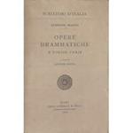 Opere drammatiche e poesie varie. a cura di Antonio Avena