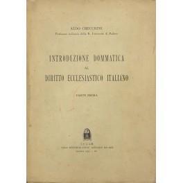 Introduzione dommatica al diritto ecclesiastico italiano. Parte prima (unico pubblicato) - Aldo Checchini - copertina