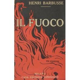 Il fuoco. Versione italiana di Giannetto Bisi - Henri Barbusse - copertina