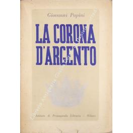 La corona d'argento - Giovanni Papini - copertina