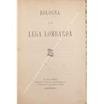 Bologna e la Lega Lombarda