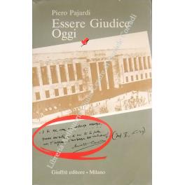 Essere giudice oggi. Confessioni e riflessioni di un giudice alle soglie del duemila - Piero Pajardi - copertina