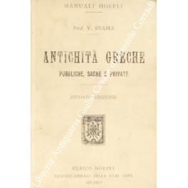 Antichità greche. Pubbliche, sacre e private - Vigilio Inama - copertina