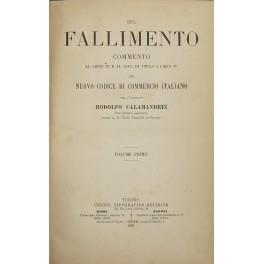 Del fallimento. Commento al Libro III e al Capo III, Titolo I, Libro IV del nuovo Codice di commercio italiano - Rodolfo Calamandrei - copertina