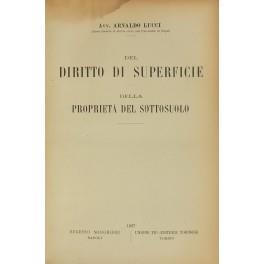 Del diritto di superficie. Della proprietà del sottosuolo - copertina