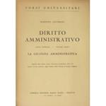 Diritto amministrativo. Parte generale. Vol. III - La giustizia amministrativa. Appunti dalle lezioni tenute nell'anno accademico 1965-66 raccolti ad uso esclusivo degli studenti