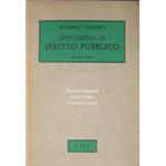 Istituzioni di diritto pubblico. Vol. I - (unico pubblicato) Nozioni generali; Il diritto costituzionale; Il diritto ecclesiastico