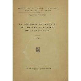 La posizione dei ministri nel sistema di governo degli Stati Uniti. Prefazione di Don K. Price - Francesco D'Onofrio - copertina