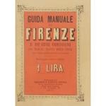 Guida manuale di Firenze e de' suoi contorni con vedute Pianta ed i cataloghi delle gallerie