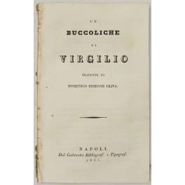 Le Buccoliche di Virgilio tradotte da Domenico Simeone Oliva - Anonimo - copertina