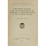 Organized efforts for the improvement of methods of administration in the United States
