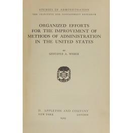 Organized efforts for the improvement of methods of administration in the United States - copertina