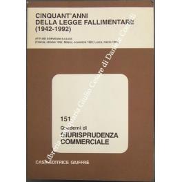 Cinquant'anni della legge fallimentare (1942-1992) Atti dei convegni S.I.S.CO. (Firenze, ottobre 1992; Milano, novembre 1992; Lucca, marzo 1993) - copertina