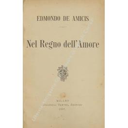 Nel regno dell'amore - Edmondo De Amicis - copertina