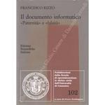 Il documento informatico Paternità e falsità