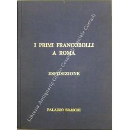 I primi francobolli a Roma. Esposizione filatelica Alberto Diena nel centenario di Pio IX con il patrocinio dell'A.F.I - Anonimo - copertina