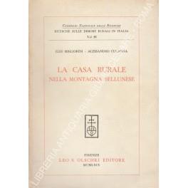 La casa rurale nella montagna bellunese - Elio Migliorini - copertina