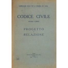 Codice civile. Primo Libro. Progetto e relazione - copertina