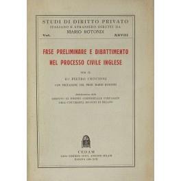 Fase preliminare e dibattimento nel processo civile inglese. Prefazione di M. Rotondi. Pubblicazione dell'Istituto di diritto commerciale comparato dell'Università Bocconi di Milano - Pietro Crocioni - copertina