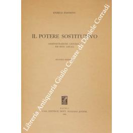 Il potere sostitutivo. Amministrazione centrale ed enti locali - Enrico Esposito - copertina