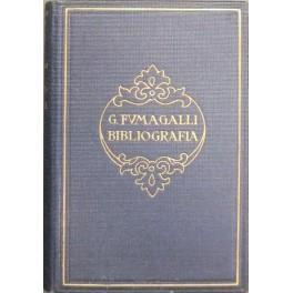 Bibliografia. Rifacimento e ampliamento del Manuale di Bibliografia di Giuseppe Ottino. Con 165 figure - Giuseppe Fumagalli - copertina