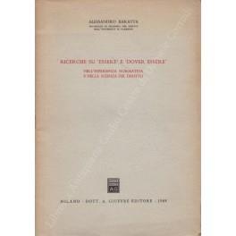 Ricerche su Essere e Dover essere nell'esperienza normativa e nella scienza del diritto - Alessandro Baratta - copertina