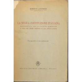 La nuova Costituzione italiana raffrontata con lo Statuto Albertino e vista nel primo triennio di sua applicazione. Con appendice di testi costituzionali - Roberto Lucifredi - copertina