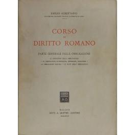 Corso di diritto romano. Parte generale delle obbligazioni. Le definizioni delle obbligazioni. Le obbligazioni alternative generiche indivisibili. Le obbligazioni solidali. Le fonti delle obbligazioni - Emilio Albertario - copertina