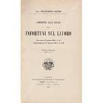 Commento alla legge degli infortuni sul lavoro. Testo unico 31 gennaio 1904, n. 51 e Regolamento 13 marzo 1904, n. 141